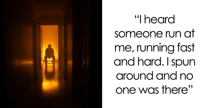 Wait, People Actually Lived Through THIS? 58 Creepy Stories That’ll Mess With Your Head