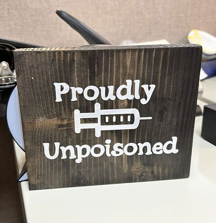 Came Back to Work and Found This Gem Displayed Loud and Proud in a Coworker’s Cube