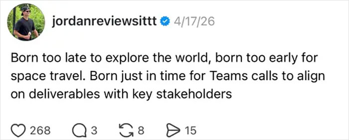 78 Hilariously True Posts About Surviving The Corporate Jungle