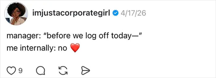 78 Hilariously True Posts About Surviving The Corporate Jungle