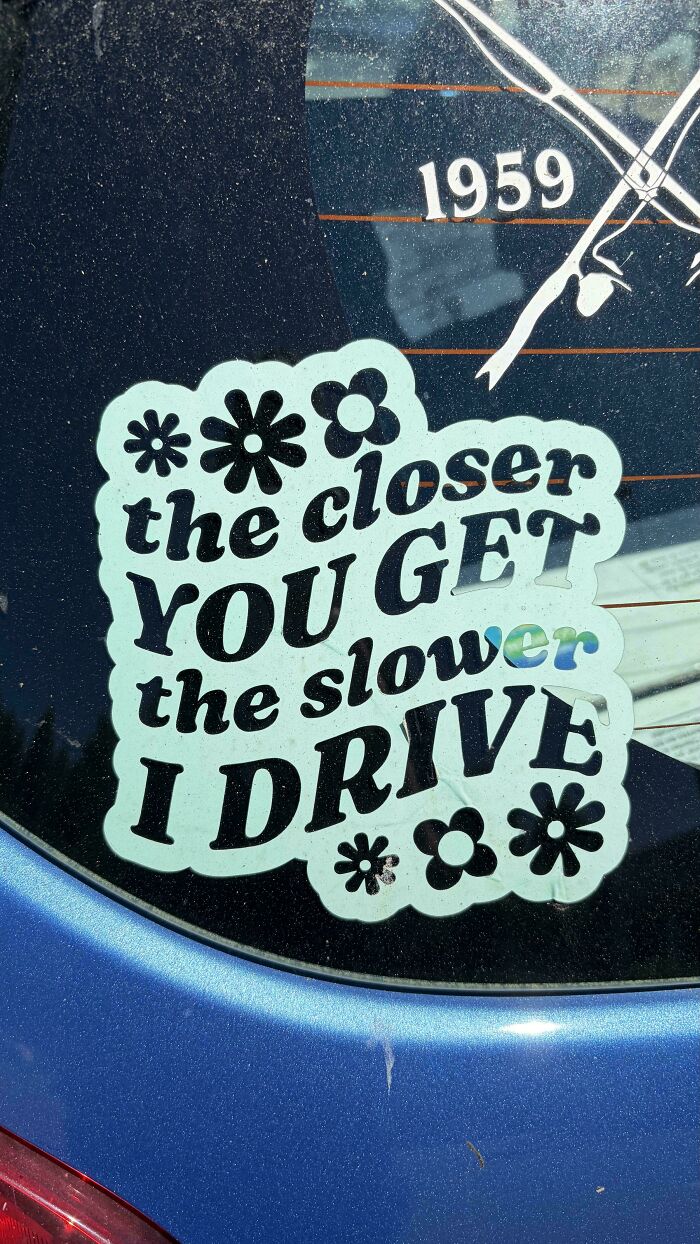 Wait, They Actually Put That On Their Car?! 35 Bumper Stickers That Make You Go Huh?