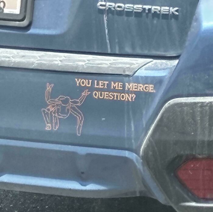 Wait, They Actually Put That On Their Car?! 35 Bumper Stickers That Make You Go Huh?