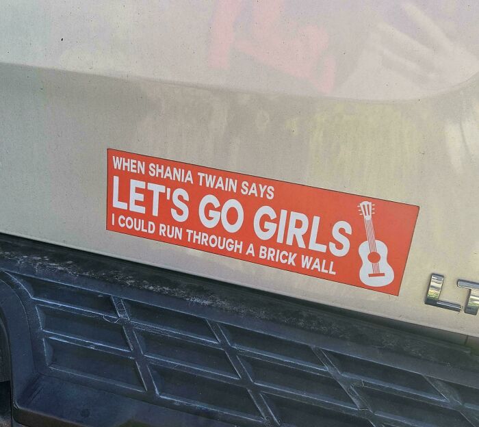 Wait, They Actually Put That On Their Car?! 35 Bumper Stickers That Make You Go Huh?