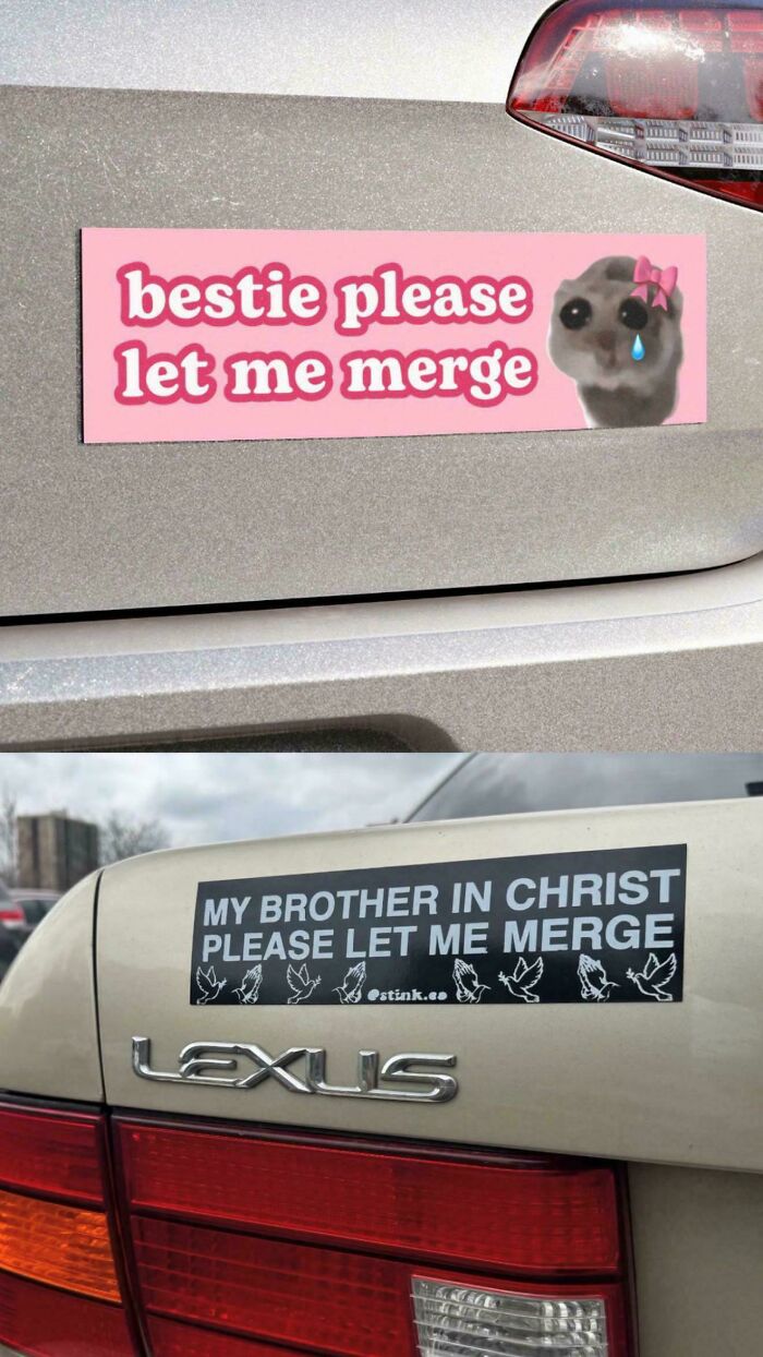 Wait, They Actually Put That On Their Car?! 35 Bumper Stickers That Make You Go Huh?