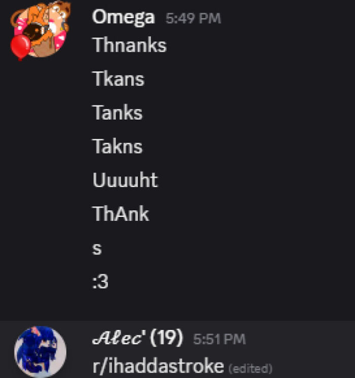 I Think He Tried to Thank Me... Maybe?