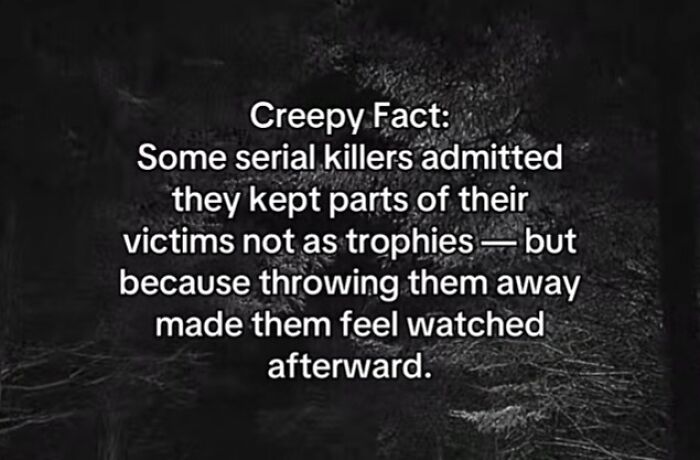 Let's Peek at 54 Creepy Facts That'll Totally Spook You Out