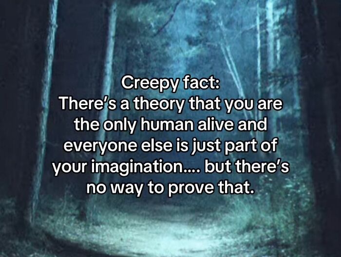 Let's Peek at 54 Creepy Facts That'll Totally Spook You Out