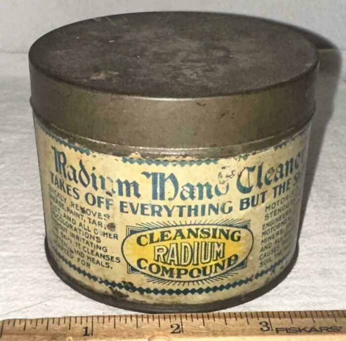 Radium Hand Cleaner? Grandma's Pantry Is Full Of Surprises