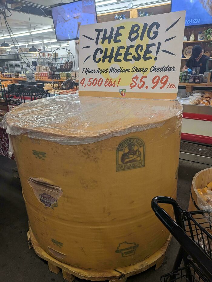 4500-Pound Wheel Of Cheese At The Local Grocer