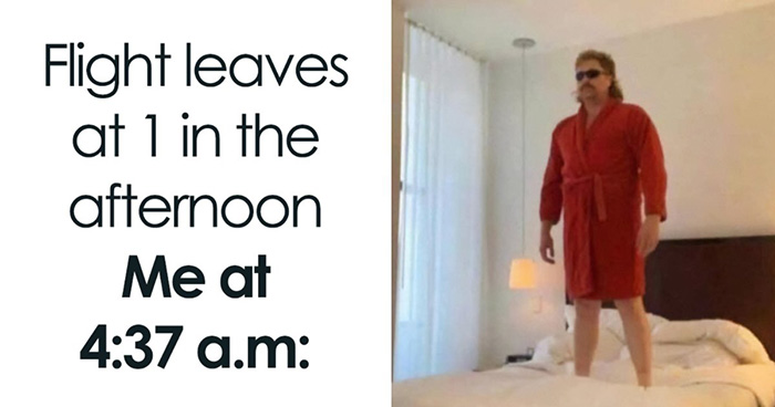 These Travel Memes Are Way Too Real (We Can’t Stop Laughing)