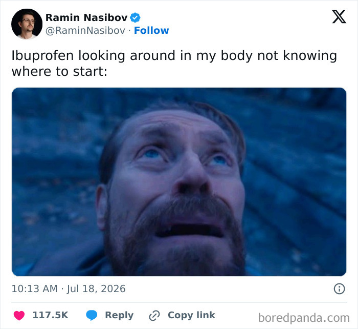 Ibuprofen Walks In Like It Owns The Place
