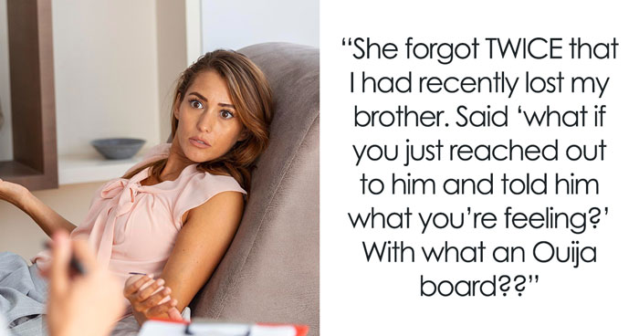 Therapists Who Totally Blew It: The WTF Stories People Shared When They Fired Them