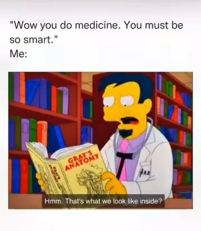 LOL Alert: 85 Medical Memes That Perfectly Nail Doctor Life