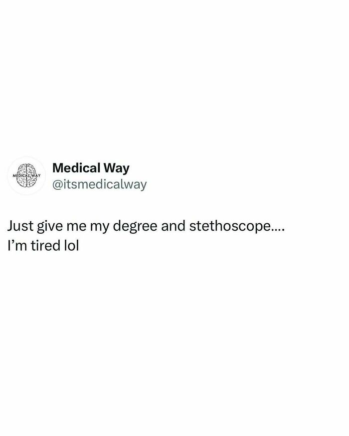 LOL Alert: 85 Medical Memes That Perfectly Nail Doctor Life