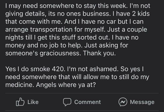 Need A Place To Stay, No Car, No Job, 2 Kids, 420 Friendly