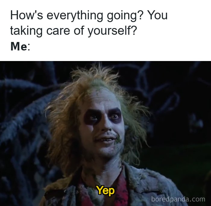 The Ultimate Collection of Memes That Totally Get Adulting Struggles
