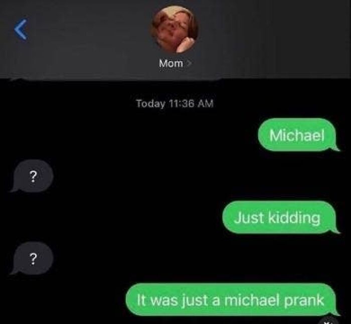 The Classic Michael Prank Text