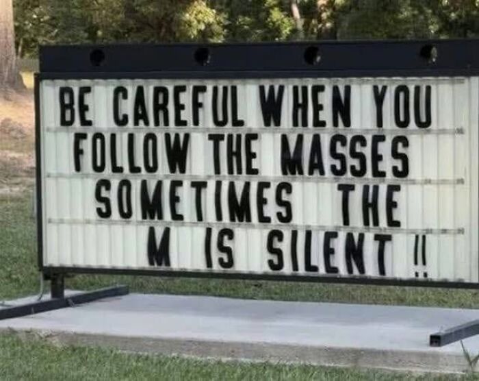 Wait, People Actually Made These Signs?! The Funniest Ones Out There