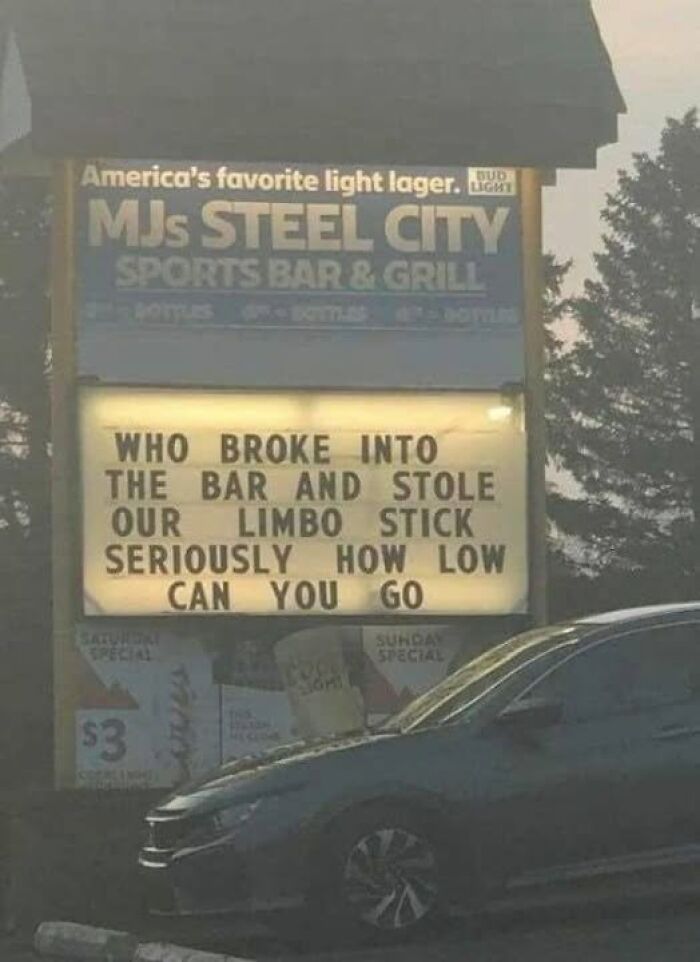 Wait, People Actually Made These Signs?! The Funniest Ones Out There