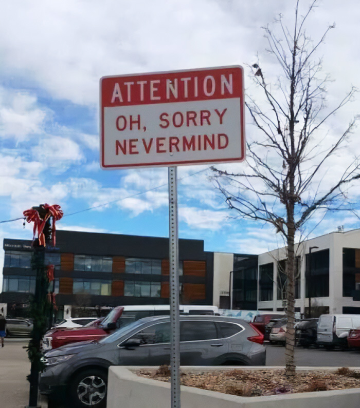 Wait, People Actually Made These Signs?! The Funniest Ones Out There