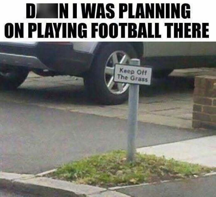 Wait, People Actually Made These Signs?! The Funniest Ones Out There