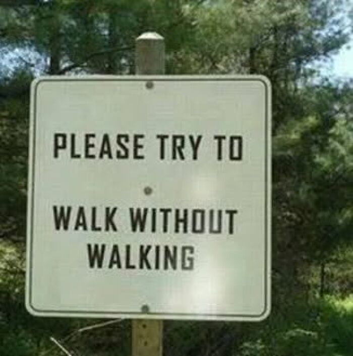 Wait, People Actually Made These Signs?! The Funniest Ones Out There