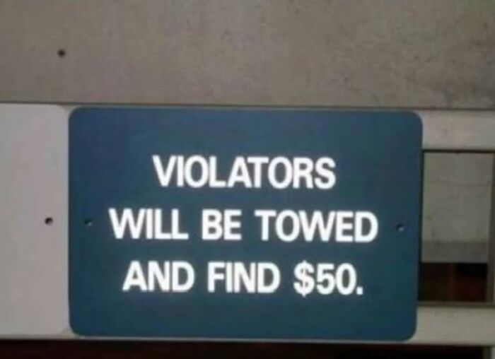 Wait, People Actually Made These Signs?! The Funniest Ones Out There