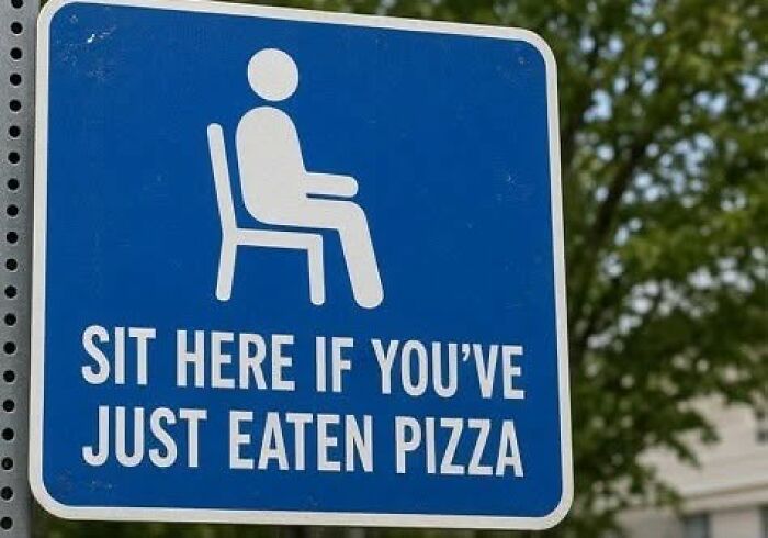Wait, People Actually Made These Signs?! The Funniest Ones Out There