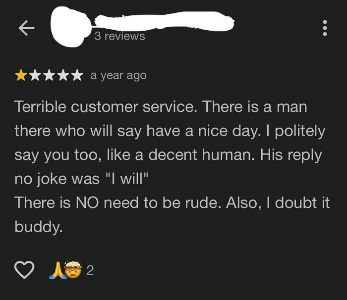 He Didn’t Say ‘Thank You’ So 1 Star
