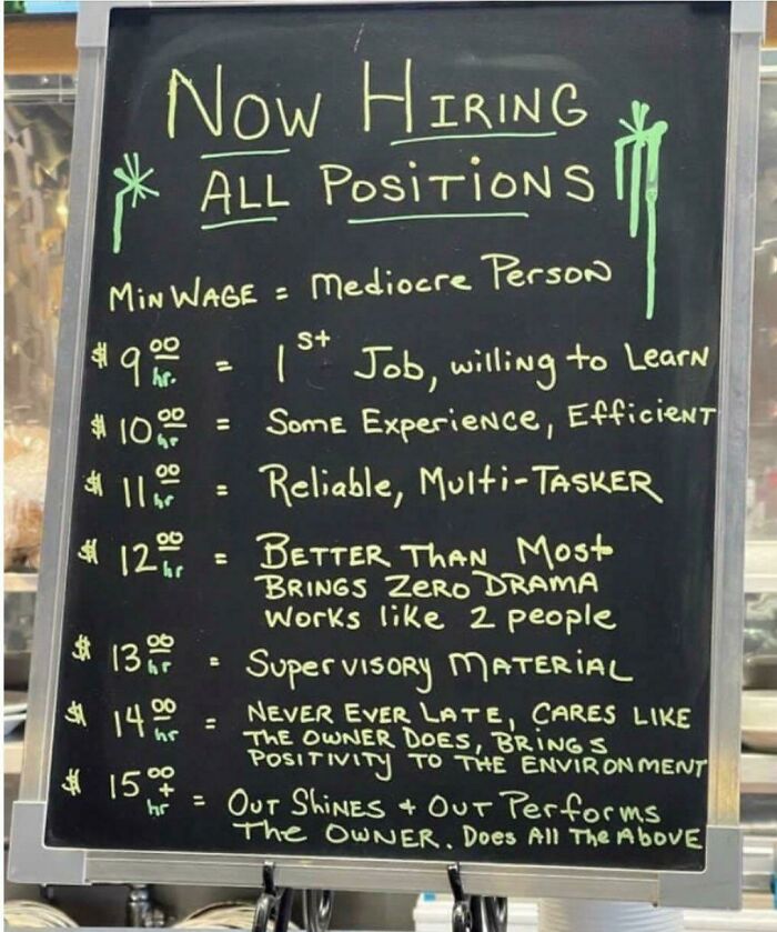 Outshine The Owner, Get Fifteen Bucks An Hour. Wowza.