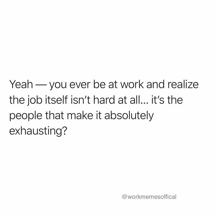 Memes That Make Work Suck Way Less (Like Seriously, Try Not to Laugh at These)
