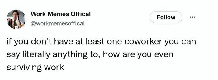 Memes That Make Work Suck Way Less (Like Seriously, Try Not to Laugh at These)