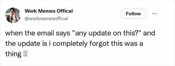 Memes That Make Work Suck Way Less (Like Seriously, Try Not to Laugh at These)