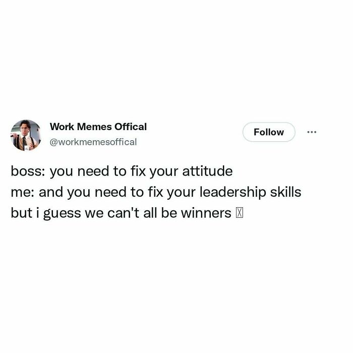 Memes That Make Work Suck Way Less (Like Seriously, Try Not to Laugh at These)