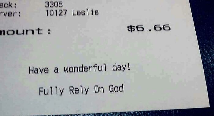 The Total And The Message On This Receipt Couldn’t Match Better!