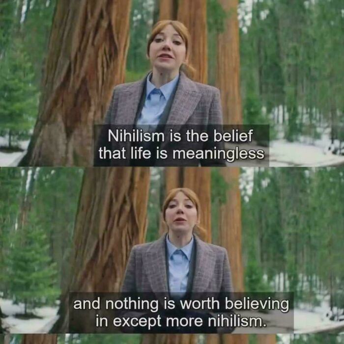 Nihilism? Just Big Nihilism Selling More Nihilism!