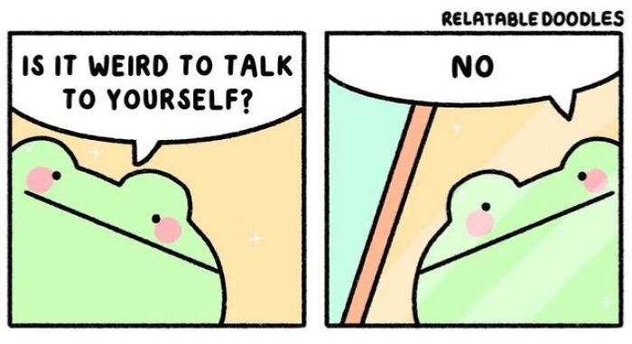 Wait, They Actually Made Frogs This Relatable? 25 Comics That Nail Everyday Weirdness