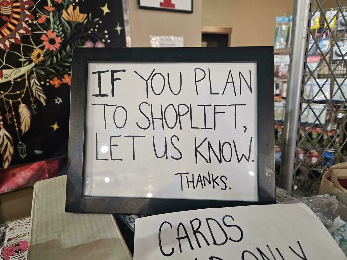 Wait, They Actually Made These Signs? 89 Hilariously Random Signs That'll Make You Do A Double Take