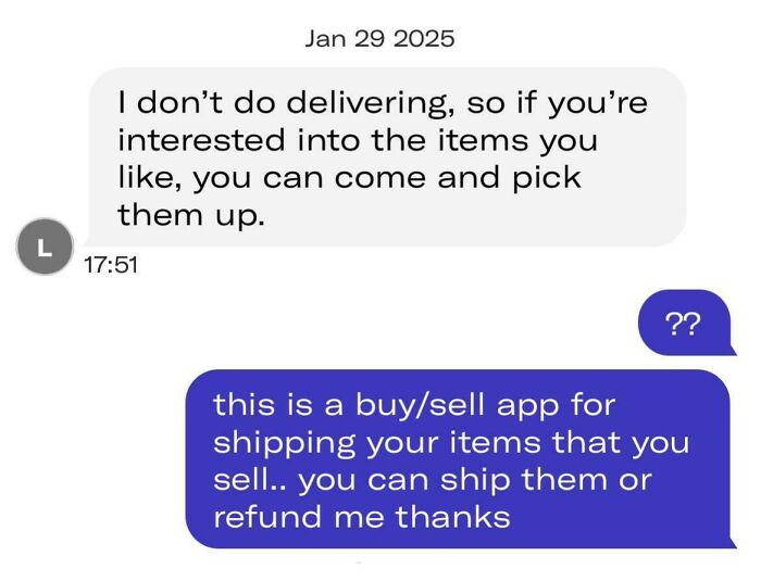 They Don’t Deliver, So I Have To Pick It Up?