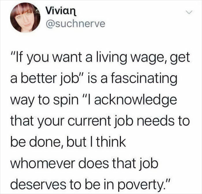 The Perfect Comeback to "Get a Better Job"