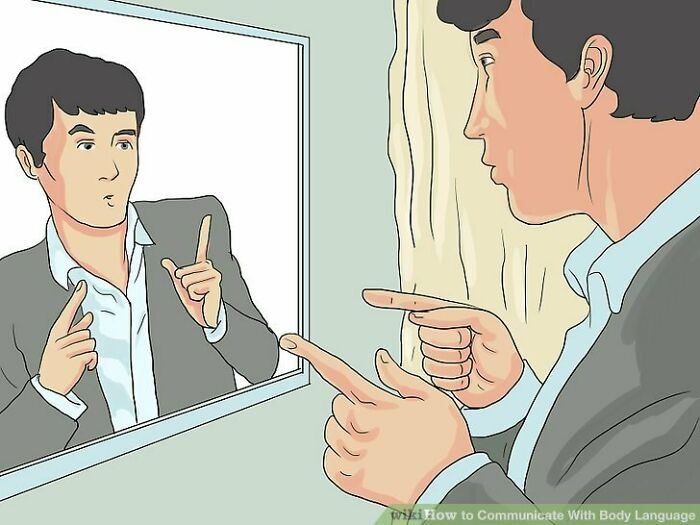 How To Communicate With Body Language Without Looking Like A Weirdo
