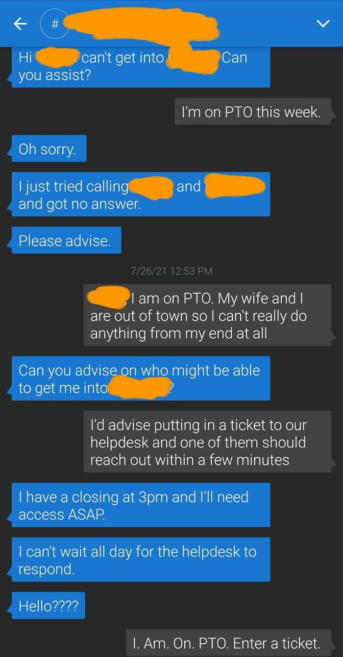 On My First Vacation Day and My Boss Already Won't Take No For An Answer