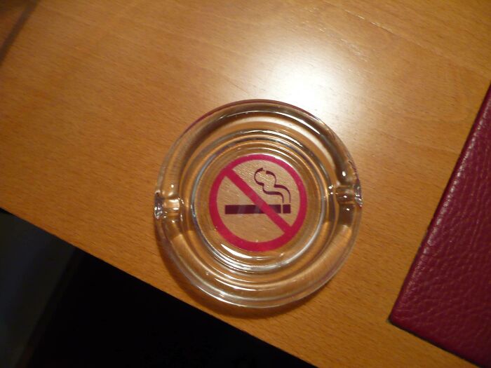 Non-Smoking Room with a Non-Smoking Ashtray? Uh, Okay.