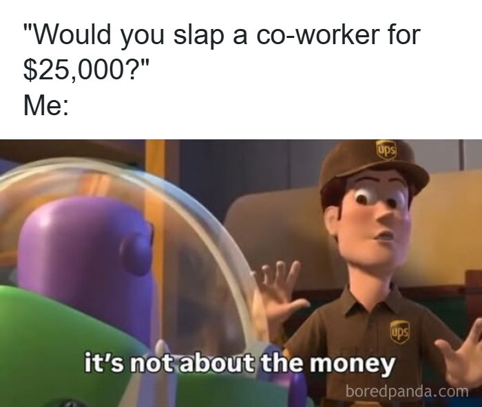 When Your Work Buddy is Your Only Reason to Keep Showing Up